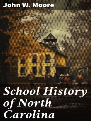 cover image of School History of North Carolina